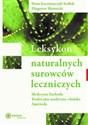 Leksykon naturalnych surowców leczniczych wyd. 2023