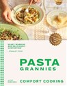 Pasta Grannies Comfort Cooking