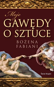 Moje gawędy o sztuce