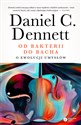 Od bakterii do Bacha O ewolucji umysłów - Daniel C. Dennett