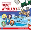 Polscy wynalazcy. Klub małego patrioty
