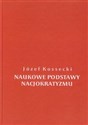 Naukowe podstawy nacjokratyzmu - Józef Kossecki