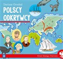 Polscy odkrywcy. Klub małego patrioty - Dariusz Grochal