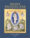 Ikony świąteczne. Historia, znaczenie, symbolika 