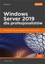 Windows Server 2019 dla profesjonalistów