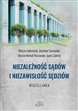 Niezależność sądów i niezawisłość sędziów - Marcin Dąbrowski, Jarosław Szymanek, Marcin Michał Wiszowaty, Jacek Zaleśny