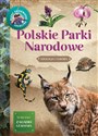 Młody Obserwator Przyrody. Polskie Parki Narodowe 