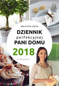 Dziennik Perfekcyjnej Pani Domu 2018