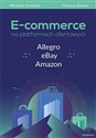 E-commerce na platformach ofertowych Allegro eBay Amazon