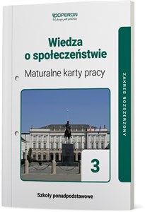 Wiedza o społeczeństwie 3 Maturalne karty pracy Zakres rozszerzony Szkoła ponadpodstawowa