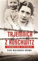 Tajemnica z Auschwitz Prawdziwa historia - Nina Majewska-Brown