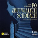 [Audiobook] Po zbutwiałych schodach - Anna Musiałowicz