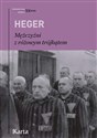 Mężczyźni z różowym trójkątem Świadectwo homoseksualnego więźnia obozu koncentracyjnego z lat 1939-1945 - Heinz Heger