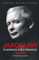 Jarosław Tajemnice Kaczyńskiego Portret niepolityczny - Michał Krzymowski