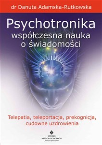 Psychotronika - współczesna nauka o świadomości - Księgarnia UK