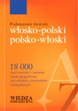 Podstawowy słownik włosko - polski, polsko - włoski  - Alina Kruszewska, Anna Jedlińska