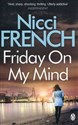 Friday on My Mind - Nicci French