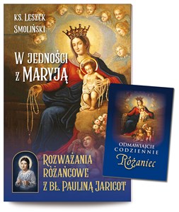 W jedności z Maryją Rozważania różańcowe z bł. Pauliną Jaricot