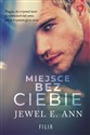 Miejsce bez ciebie - Jewel E. Ann