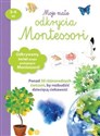 Moje małe odkrycia Montessori - Opracowanie Zbiorowe
