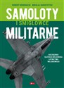 Samoloty i śmigłowce militarne - Robert Kondracki