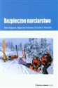 Bezpieczne narciarstwo - Beata Wojtyczek, Małgorzata Pasławska, Krzysztof S. Klukowski