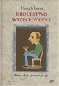 Królestwo Wszechwanny Proza, skecze, piosenki, poezja - Hanoch Levin