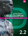 Oblicza epok 2 Podręcznik Część 2 Zakres podstawowy i rozszerzony Liceum Technikum Szkoła ponadpodstawowa - Dariusz Chemperek, Adam Kalbarczyk, Dariusz Trześniowski