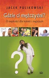 Gdzie ci mężczyźni?