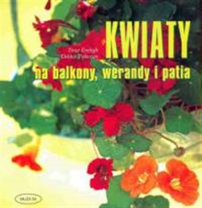 Kwiaty na balkony, werandy i patia