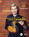 Z różnych stron świata. Książka zwycięzcy programu MasterChef  - Maciej Regulski