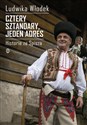 Cztery sztandary jeden adres Historie ze Spisza - Ludwika Włodek