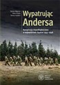 Wypatrując Andersa Konspiracja niepodległościowa w województwie śląskim 1945-1948. - Dariusz Węgrzyn, Adam Dziuba, Tomasz Kurpierz