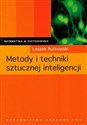 Metody i techniki sztucznej inteligencji - Leszek Rutkowski