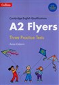 A2 Flyers Three practice tests - Anna Osborn