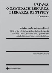 Ustawa o zawodach lekarza i lekarza dentysty Komentarz