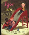 Igor i lalki - Pija Lindenbaum