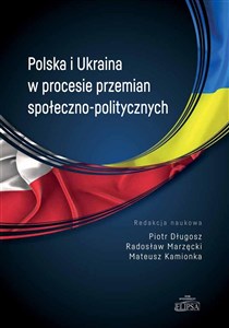 Polska i Ukraina w procesie przemian społeczno-politycznych 
