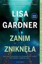 Zanim zniknęła - Lisa Gardner