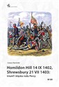 Homildon Hill 14 IX 1402, Shrewsbury 21 VII 1403 Triumf i klęska rodu Percy - Cezary Namirski