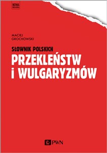 Słownik polskich przekleństw i wulgaryzmów