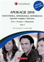 Aplikacje 2010 Radcowska, adwokacja, notarialna t.3 z testami online