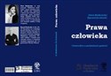 Prawa człowieka Uniwersalizm a partykularyzm godności - Daria Bieńkowska, Ryszard Kozłowski