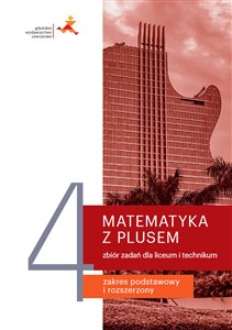 Matematyka z plusem 4 Ćwiczenia podstawowe Szkoła ponadpodstawowa