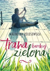 Trawa bardziej zielona