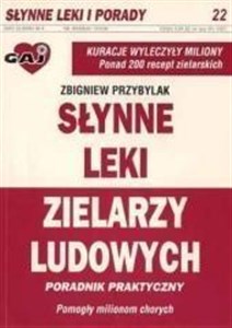 Słynne leki zielarzy ludowych