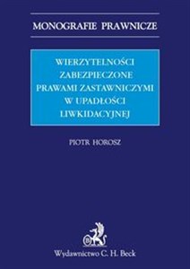 Wierzytelności zabezpieczone prawami zastawniczymi w upadłości