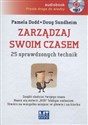 [Audiobook] Zarządzaj swoim czasem 25 sprawdzonych technik - Pamela Dodd, Doug Sundheim