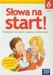 Słowa na start 6 Podręcznik do nauki o języku z ćwiczeniami część 1 szkoła podstawowa