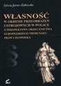 Własność w okresie przeobrażeń ustrojowych w Polsce z perspektywy orzecznictwa Europejskiego Trybunału Praw Człowieka